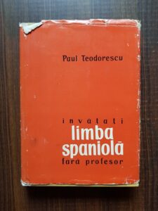 Paul Teodorescu - Invatati limba spaniola fara profesor