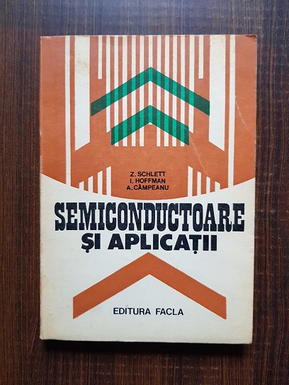 Z. Schlett – Semiconductoare si aplicatii