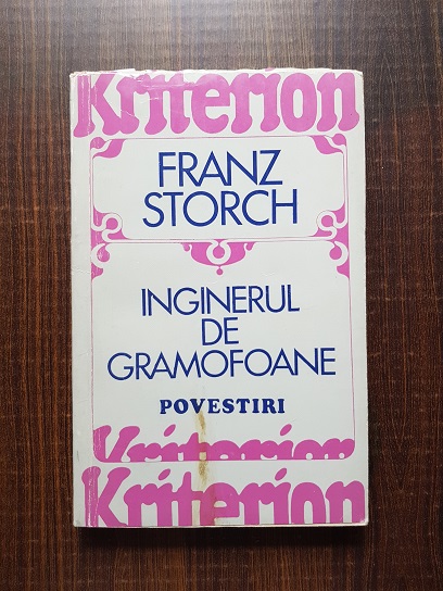 Franz Storch – Inginerul de la gramofoane