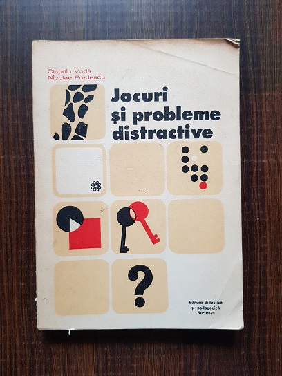 Claudiu Voda, Nicolae Predescu - Jocuri si probleme distractive