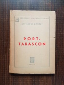 Alphonse Daudet - Port-Tarascon