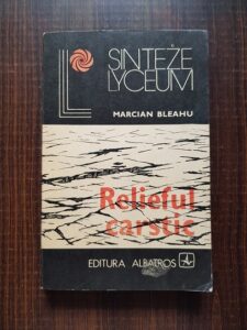 Marcian Bleahu - Relieful carstic