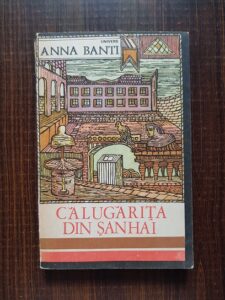 Anna Banti - Calugarita din Sanhai