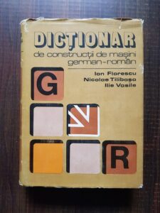 Ion Florescu - Dictionar de constructii de masini german-roman