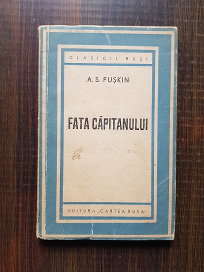 A. S. Puskin - Fata capitanului