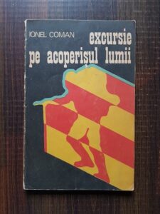 Ionel Coman - Excursie pe acoperisul lumii