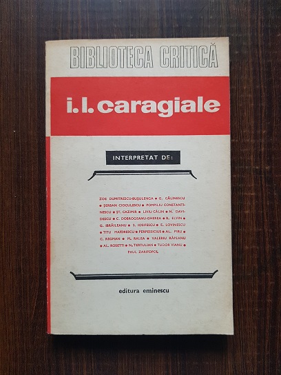 I. L. Caragiale. Biblioteca Critica