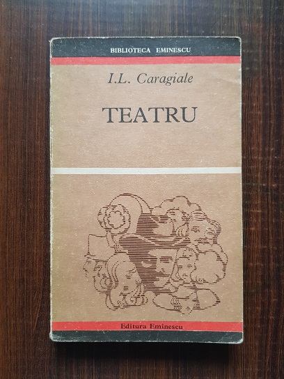 Ion Luca Caragiale – Teatru