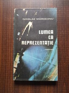 Nicolae Margeanu - Lumea ca reprezentatie