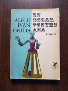 Alecu Ivan Ghilia - Un oscar pentru Ana