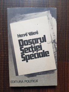 Herve Villere - Dosarul Sectiei Speciale