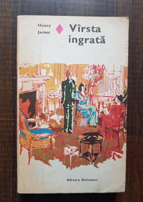 Henry James – Varsta ingrata