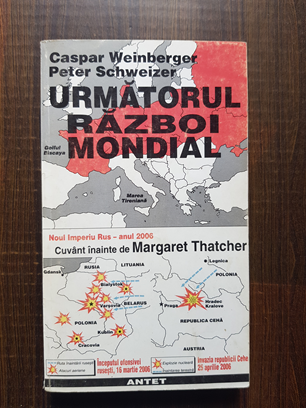 Caspar Weinberger – Urmatorul razboi mondial