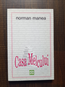 Norman Manea - Casa melcului