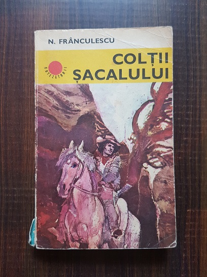 Niculae Franculescu – Coltii sacalului