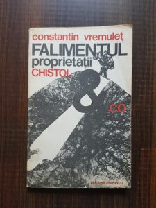Constantin Vremulet - Falimentul proprietatii Chistol si Co