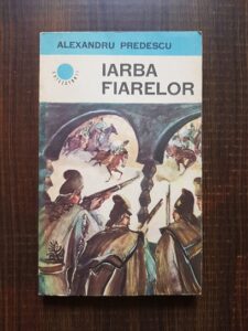 Alexandru Predescu - Iarba fiarelor