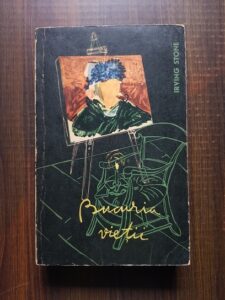 Irving Stone - Bucuria vietii