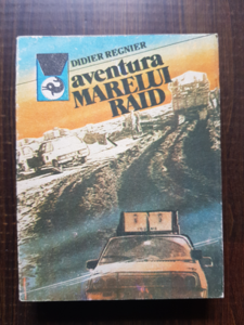 Didier Regnier - Aventura Marelui Raid