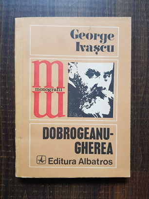 George Ivascu – Dobrogeanu Gherea