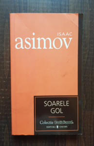 Isaac Asimov - Soarele gol