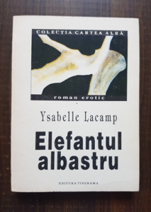 Ysabelle Lacamp - Elefantul albastru