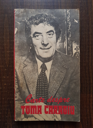 Carte despre Toma Caragiu (1985)