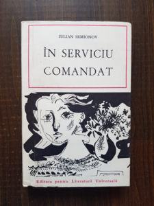 Iulian Semionov - In serviciu comandat