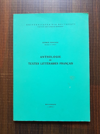 George Hanganu – Anthologie de textes litteraires francais