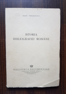 Barbu Theodorescu - Istoria bibliografiei romane 1945, prima editie