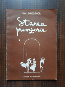 Ion Draganoiu - Starea provizorie