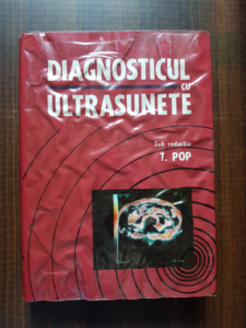 Tiberiu Pop - Diagnosticul cu ultrasunete