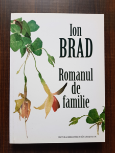 Ion Brad - Romanul de familie