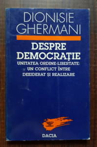 Dionisie Ghermani - Despre democratie
