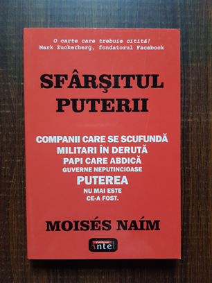 Moises Naim – Sfarsitul puterii