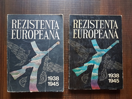 Rezistenta europeana in anii celui de-al doilea razboi mondial 1938-1945 2 vol.