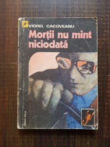 Viorel Cacoveanu - Mortii nu mint niciodata