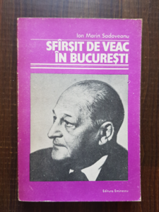 Ion Marin Sadoveanu - Sfarsit de veac in Bucuresti