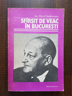 Ion Marin Sadoveanu – Sfarsit de veac in Bucuresti