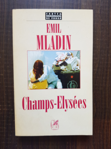 Emil Mladin - Champs-Elysees