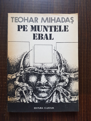 Teohar Mihadas – Pe muntele Ebal