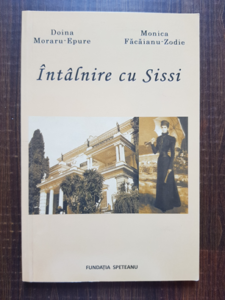 Doina Moraru Epure - Intalnire cu Sissi