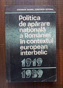 Gheorghe Zaharia - Politica de aparare nationala a Romaniei in contextul