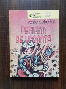 Vasile Petre Fati - Peripetii de vacanta
