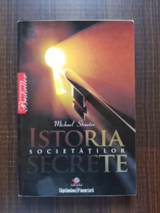 Michael Streeter - Istoria societatilor secrete