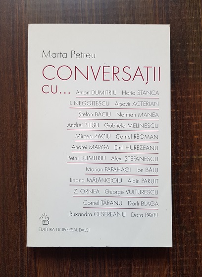 Marta Petreu - Conversatii cu Anton Dumitriu...