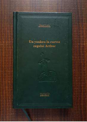 Mark Twain – Un yankeu la curtea regelui Arthur