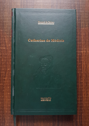Honore de Balzac - Catherine de Medicis
