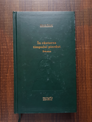 Marcel Proust - In cautarea timpului pierdut. Swann