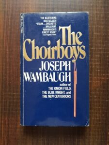 Joseph Wambaugh - The Choirboys